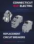 SAFE REPLACEMENT BREAKERS BUILT TO LAST