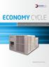 ECONOMY CYCLE.  Rooftop Packaged Air Conditioners with Economy Cycle. Economy Cycle Rooftop Packaged Air Conditioners