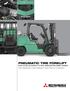 PNEUMATIC TIRE FORKLIFT 8,000-12,000 LB CAPACITY LP GAS, GASOLINE AND DIESEL MODELS THE PNEUMATIC TIRE FORKLIFT THAT PULLS ITS WEIGHT