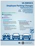 PARKING. VA NWIHCS Employee Parking Changes Beginning April 2, 2018