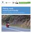 Making roads motorcycle friendly. A guide for road design, construction and maintenance