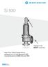 Si 830. Engineering GREAT Solutions. High Flow Safety Relief Valves designed acc. to API Standard 526 manufactured to ASME VIII and PED