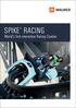 SPIKE RACING. World s first interactive Racing Coaster