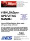#180 LOADpro OPERATING MANUAL