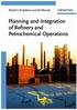 Khalid Y. Al-Qahtani and Ali Elkamel. Planning and Integration of Refinery and Petrochemical Operations