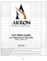 LIST PRICE GUIDE. ALL PRICES IN U.S. DOLLARS Effective: August 1, 2011 AKRON BRASS COMPANY TERMS AND CONDITIONS