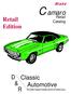 Camaro. Retail. Edition. D Classic & Automotive R. Brake. Retail. Catalog. The nation's largest complete source for Camaro parts.