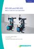 MS 630 and MS 650. Best in class for tyre specialists. 22 and 28 external clamping G-Frame rigidity Revolutionary bead breaker system Ergo Control
