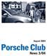 August Porsche Club. News 3/04