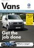 INCLUDES Panel vans Kombis Chassis cabs Tools and goods Take crew too Get it converted