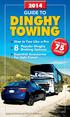 DINGHY TOWING GUIDE TO. How to Tow Like a Pro. Popular Dinghy Braking Systems Essential Accessories For Safe Travel MORE THAN 75 TOWABLES