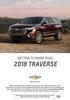 2018 TRAVERSE GETTING TO KNOW YOUR. chevrolet.com