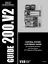 GUIDE 200.V2 VSD VERTICALLY CONTROL SYSTEM & INTERFACE GUIDE. 202 Standard Operation 202 Slave Mode 201 Sequence of Operations