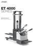 ET 4000 SERIES. Specifications Rider Stacker with Initial Lift