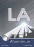 L.A. METALS LTD. Aluminium Stockholder THE SERVICES WE OFFER