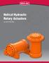 Helical Hydraulic Rotary Actuators. we carry the load.