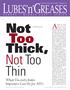 Thin. Not Too. Thick, Around the world. What Viscosity Index Improvers Can Do for ATFs. November/December 2008 Number 10. By Bill Dimitrakis