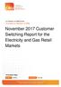 November 2017 Customer Switching Report for the Electricity and Gas Retail Markets