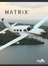 To learn more about additional safety features available on the Matrix, visit piper.com.