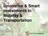 Innovative & Smart Investments in Mobility & Transportation CITY OF LOS ANGELES