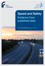 Speed and Safety. Evidence from published data. C G B (Kit) Mitchell August 2012