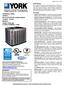 LISTED TECHNICAL GUIDE AFFINITY SPLIT-SYSTEM AIR CONDITIONERS 16 SEER R-410A MODELS: CZF024 THRU 060 (2 THRU 5 NOMINAL TONS) DESCRIPTION FEATURES
