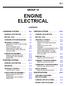 ENGINE ELECTRICAL GROUP CONTENTS CHARGING SYSTEM IGNITION SYSTEM STARTING SYSTEM SPECIFICATIONS...