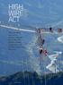HIGH WIRE ACT. When the lights went out at Kitimat, it was the cue for Rio Tinto Alcan to embark on one of its most complex engineering feats ever.