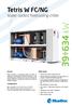 kw. Tetris W FC/NG Water cooled freecooling chiller. General. Bullet points. Configurations