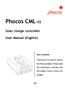 Phocos CML-V2. Solar charge controller. User Manual (English) Dear customer,
