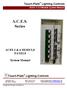 A.C.E.S. Series ACES 3 & 6 MODULE PANELS. System Manual. Touch-Plate Lighting Controls. ACES 3 & 6 Module System Manual