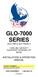 GLO-7000 SERIES (GLO-7000 & GLO-7000XLT)