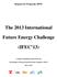 The 2013 International. Future Energy Challenge (IFEC 13)