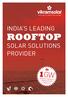 INDIA S LEADING ROOFTOP SOLAR SOLUTIONS PROVIDER 1GW ANNUAL MODULE PRODUCTION CAPACITY