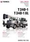 T T XL. T / T XL 40 USt Lifting Capacity Truck Crane Datasheet Imperial. Features: T Features: T XL