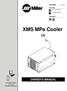 XMS MPa Cooler OWNER S MANUAL OM B. Processes. Description.  TIG (GTAW) Welding. MIG (GMAW) Welding