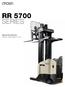 RR 5700 SERIES. Specifications Narrow-Aisle Reach Truck