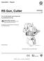 RS Gun, Cutter. Operation - Repair 3A0232E ENG. For use with polyester resin and gel-coat. For professional use only. II 2 G c T6