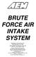 BRUTE FORCE AIR INTAKE SYSTEM
