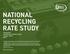 NATIONAL RECYCLING RATE STUDY