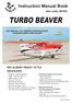 TURBO BEAVER. Instruction Manual Book. Item code: BH % ALMOST READY TO FLY ALL BALSA - PLY WOOD CONSTRUCTION. COVERED WITH ORACOVER