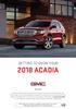 2018 ACADIA GETTING TO KNOW YOUR. gmc.com