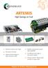 ARTEMIS. High Savings on Fuel. Reduced costs by use of gas. Reliable components ensure high availability. Fast return of invest