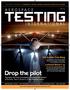 Drop the pilot. Test Systems from Moog To take part in the most complex fatigue test programs undertaken by any facility in the world