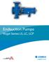 Endsuction Pumps. Vogel Series LS, LC, LCP