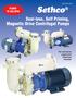 BULLETIN 350A. Sethco FLOWS TO 225 GPM. Seal-less, Self Priming, Magnetic Drive Centrifugal Pumps. For Corrosive Liquid and Chemical Transfer
