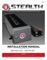 STEALTH. The MOST Versatile and Easiest To Use Towed Vehicle Braking System available! NEED HELP? Call WARNING