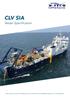 CLV SIA. Vessel Specification. M-Tech Offshore Torskekaj Esbjerg, Denmark