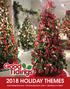 2018 HOLIDAY THEMES Good Tidings Showroom 225 Executive Drive, Suite 6 Moorestown NJ 08057