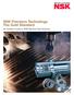 NSK Precision Technology: The Gold Standard. An Insider s Guide to NSK Machine Tool Solutions